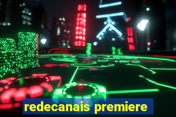 redecanais premiere